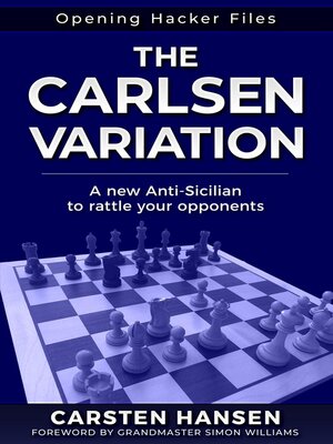 cover image of The Carlsen Variation--A New Anti-Sicilian